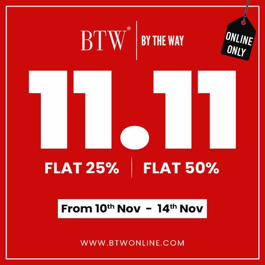 Btw - By The Way - 11.11 Sale