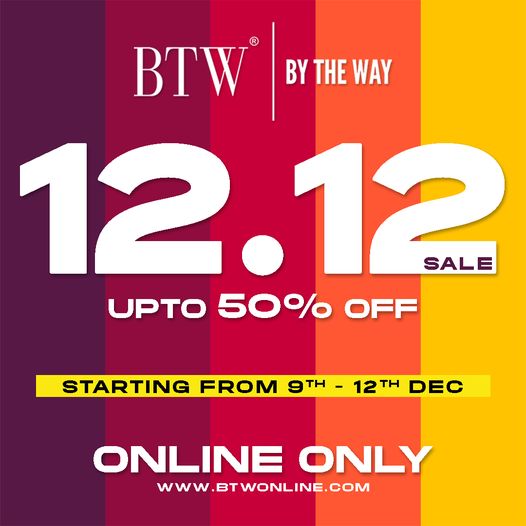 Btw - By The Way - 12.12 Sale