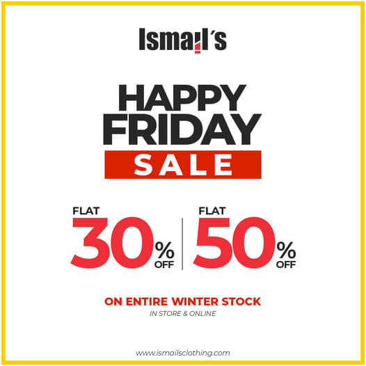 Ismail's - Happy Friday Sale